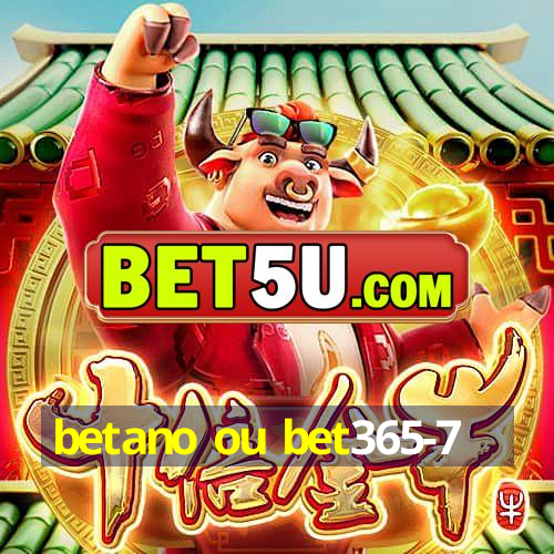 betano ou bet365